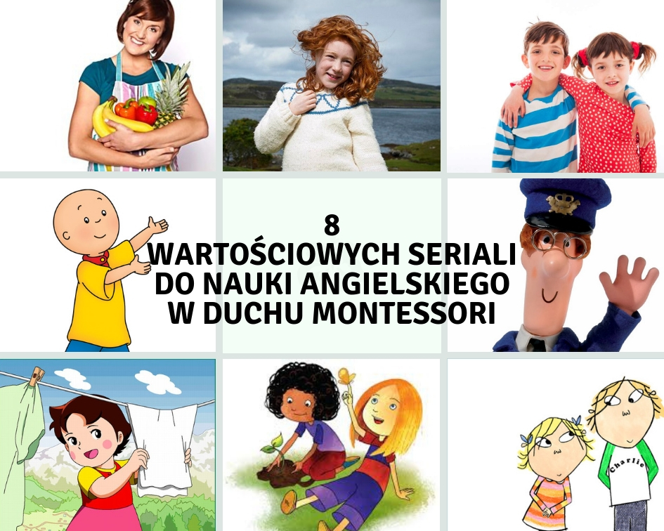 Selekcja wartościowych filmów dostępnych na YouTube do nauki angielskiego (8 serii Montessori-friendly)