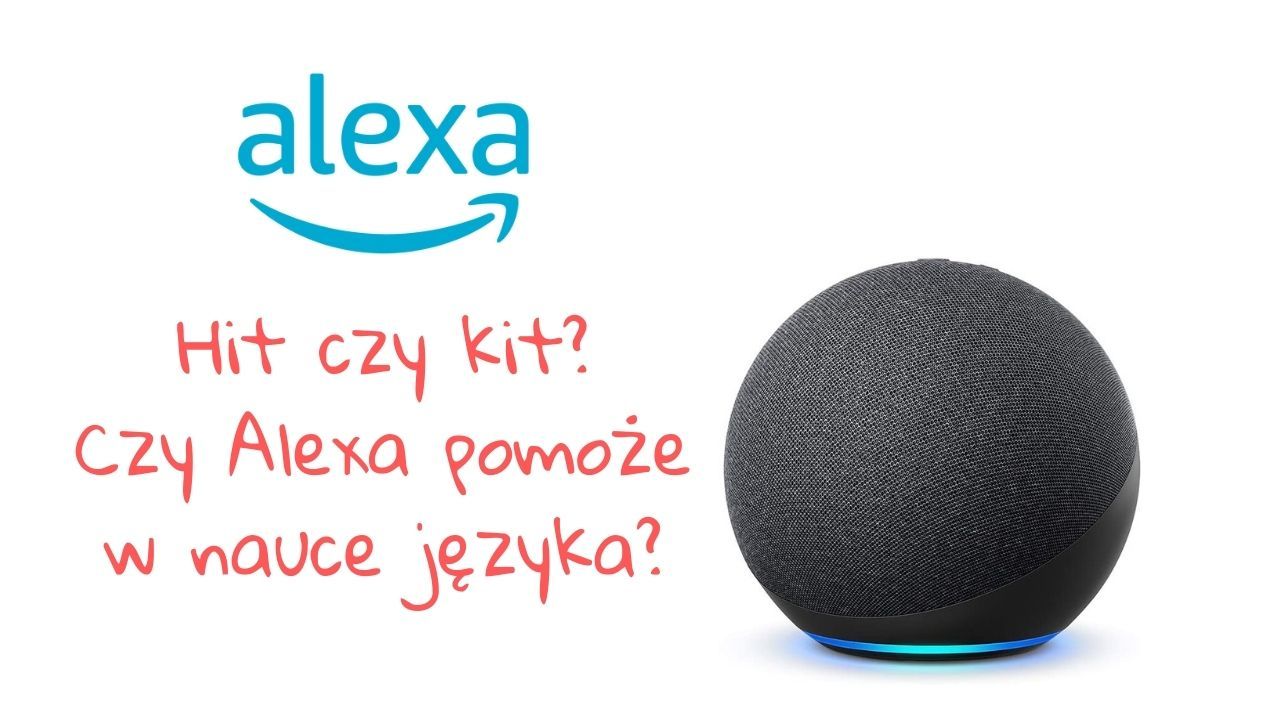 Amazon Echo Dot z Alexą - warto czy nie warto?